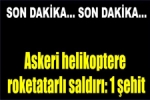  - Tezkeresini Alan Askere Hain Saldırı: 1 Şehit