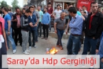  - Tekirdağ'ın Saray İlçe Halkı ile Hdp'liler Arasında Gerginlik